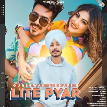 download Lite-Pyar Gursewak Likhari mp3